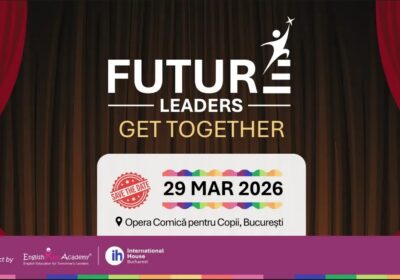 Future Leaders Get Together – Cea mai mare conferință din România de leadership dedicată adolescenților și părinților revine pe 29 martie 2026